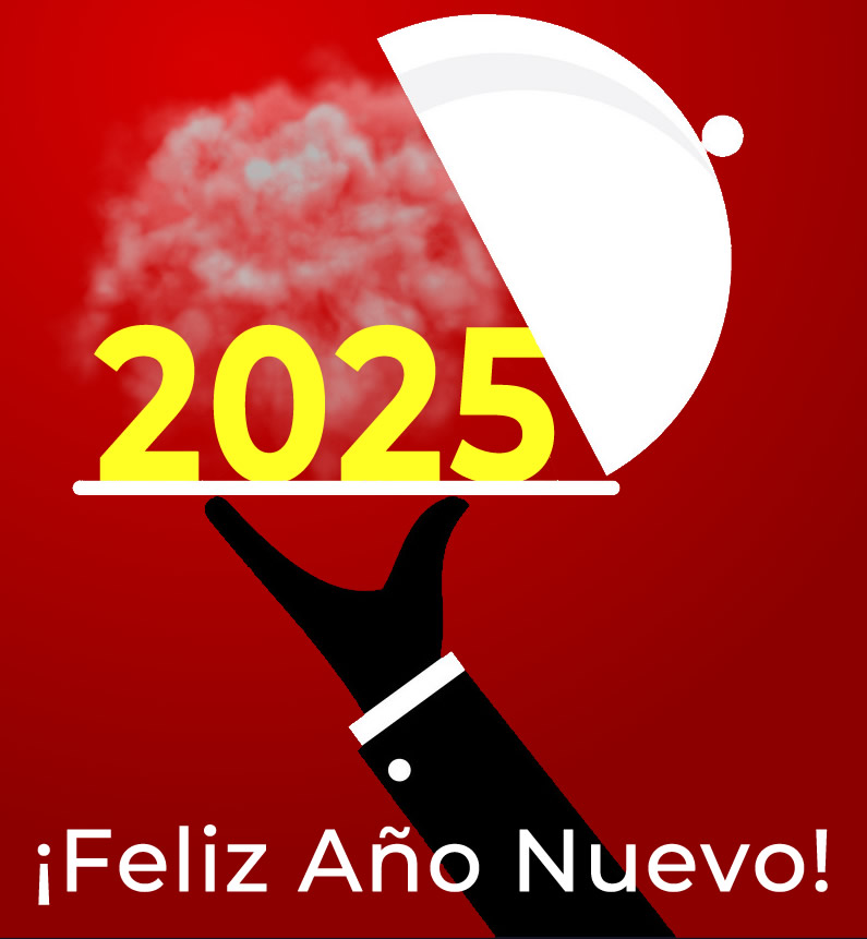 Bonita imagen: el 2025 está servido, caliente y bien cocinado en su punto justo, es hora de empezar.