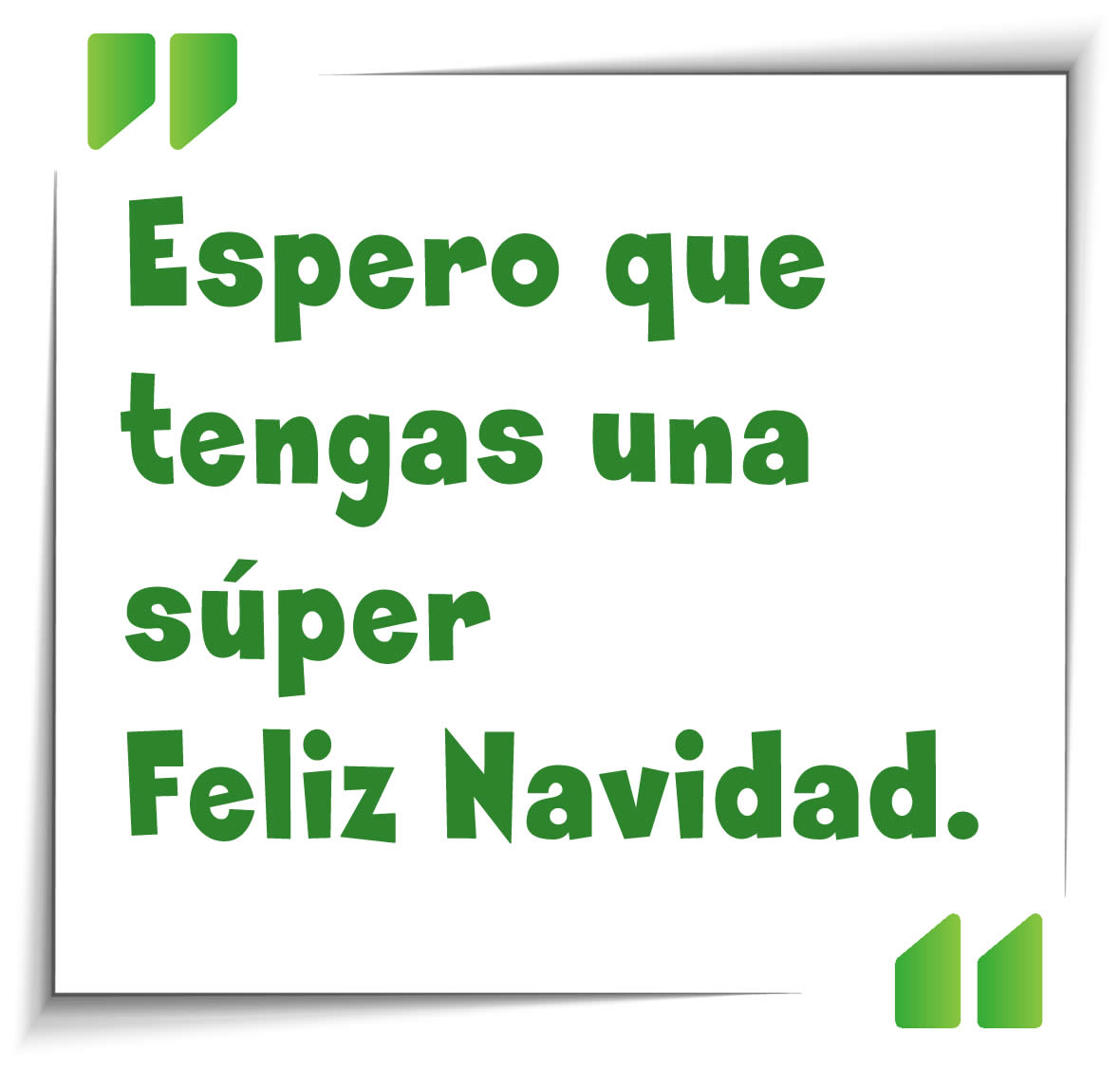 imagen con texto: Que tengas la mejor Navidad.