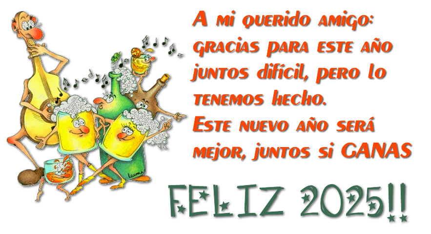 Tarjeta de felicitación para un amigo con texto: A mi querido amigo: gracias por este año juntos, difícil, pero lo logramos. ¡Este año nuevo será mejor, Juntos ganamos!