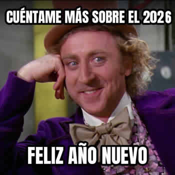 divertida imagen de saludo con willy wonka para 2026